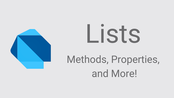 Lists Methods, Properties, and More! (Dart)